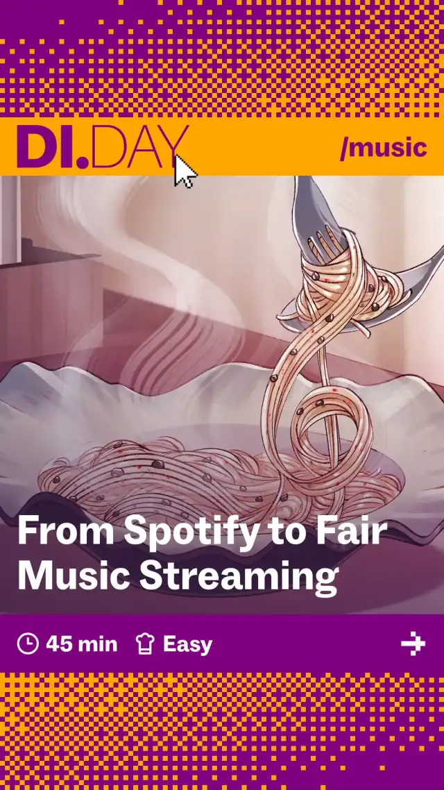 From Spotify to Fair Music Streaming, 45 min, Easy